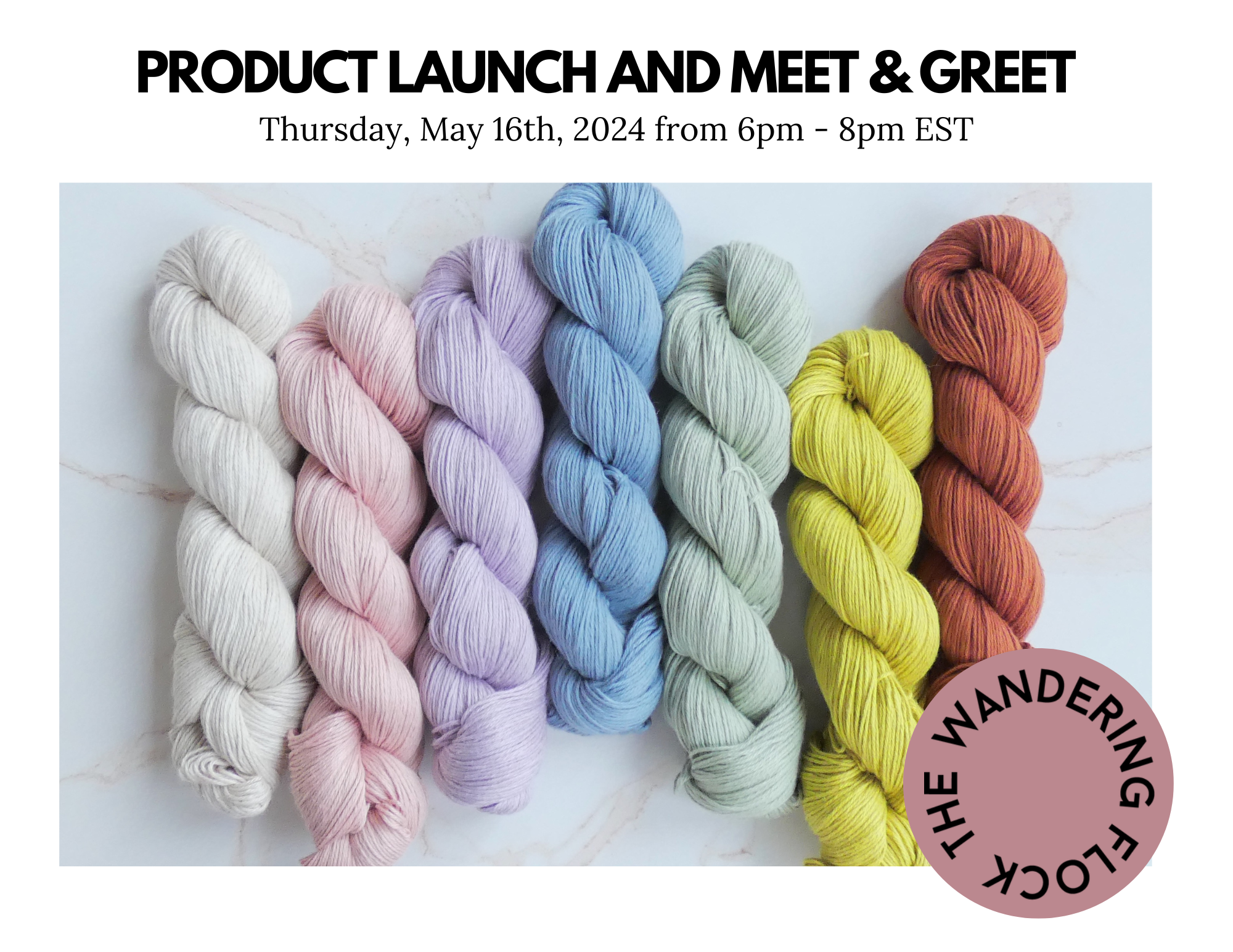 Product Launch and Meet &amp; Greet Thursday, May 16th, 2024th 6pm - 8pm