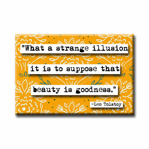 Leo Tolstoy Strange Illusion Quote Magnet (no.745)