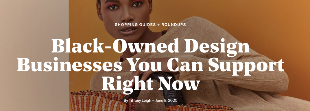 Dwell Magazine Black-Owned Design Businesses You Can Support Right Now
