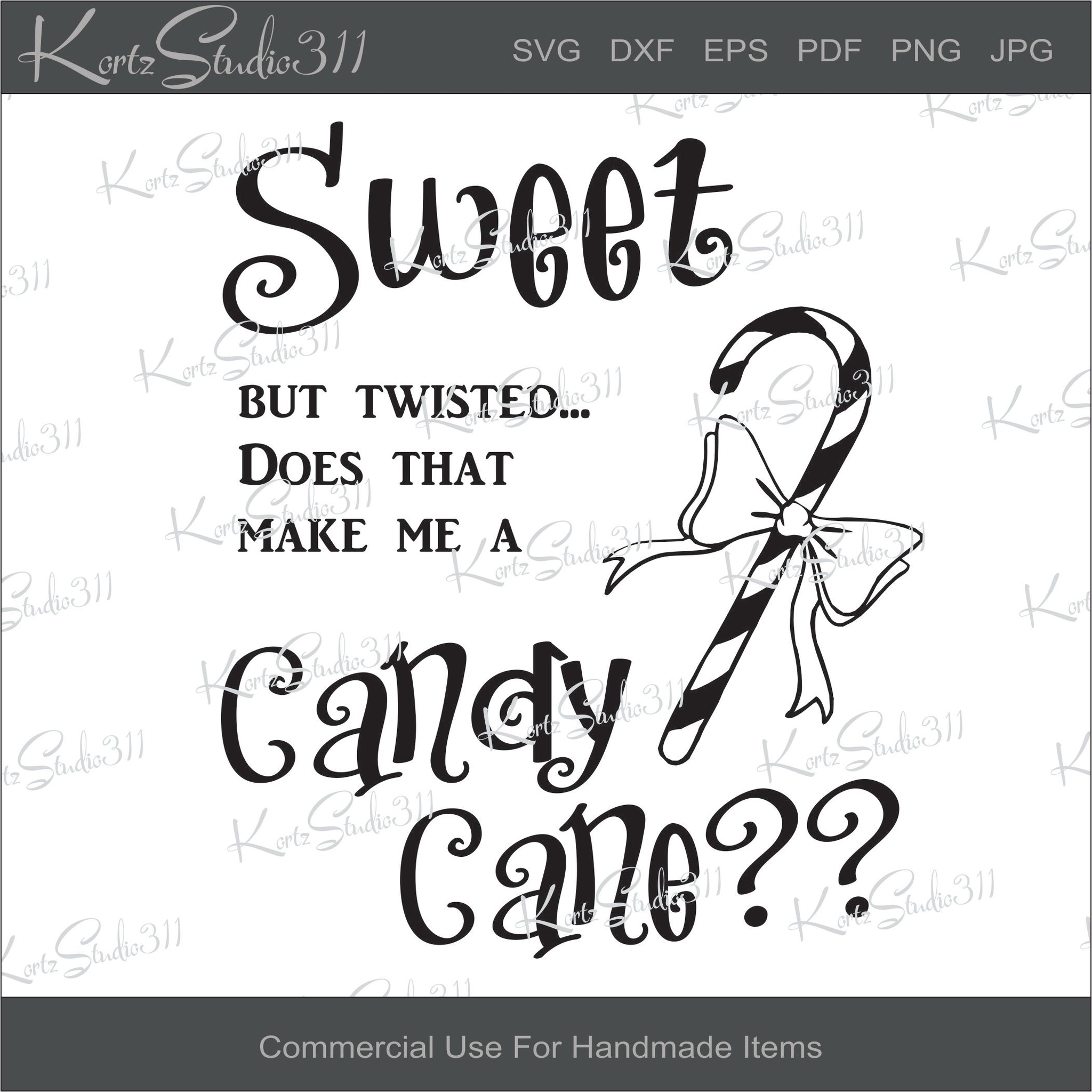 Free Free 125 Sweet But Twisted Svg SVG PNG EPS DXF File