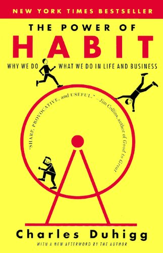 The Power Of Habit by Charles Duhigg