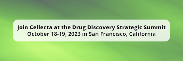 Cellecta, Inc; Drug Discovery Strategic Summit in San Francisco, CA