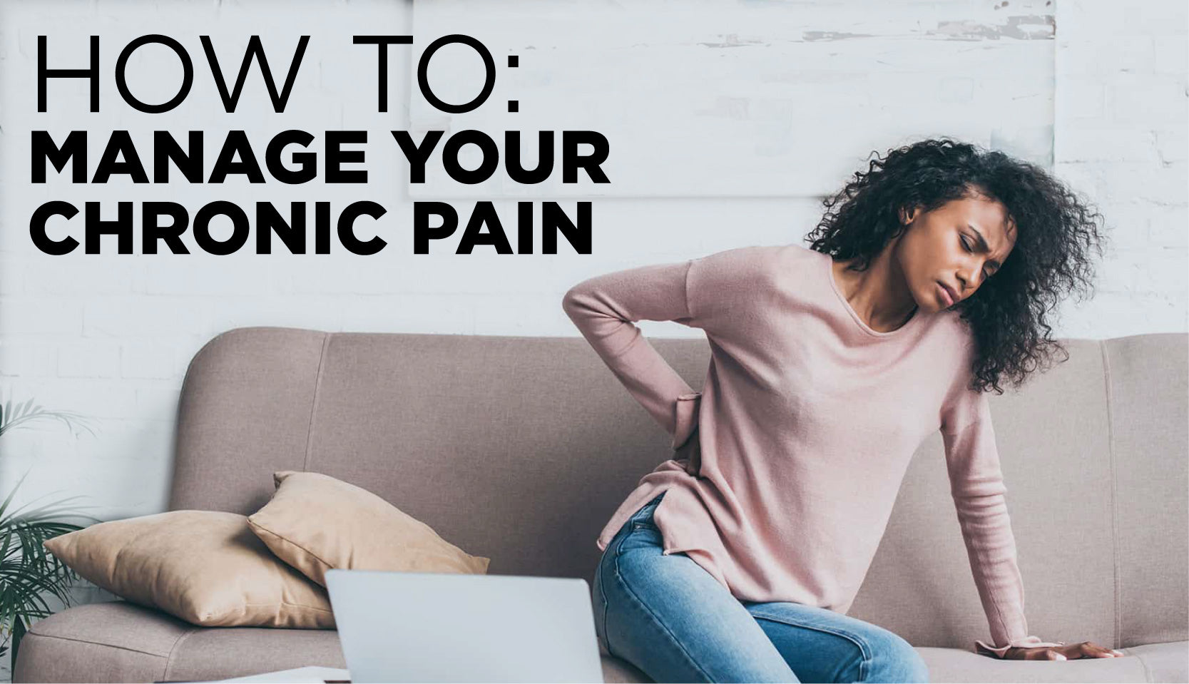 Chronic Pain Management 6 Simple Methods