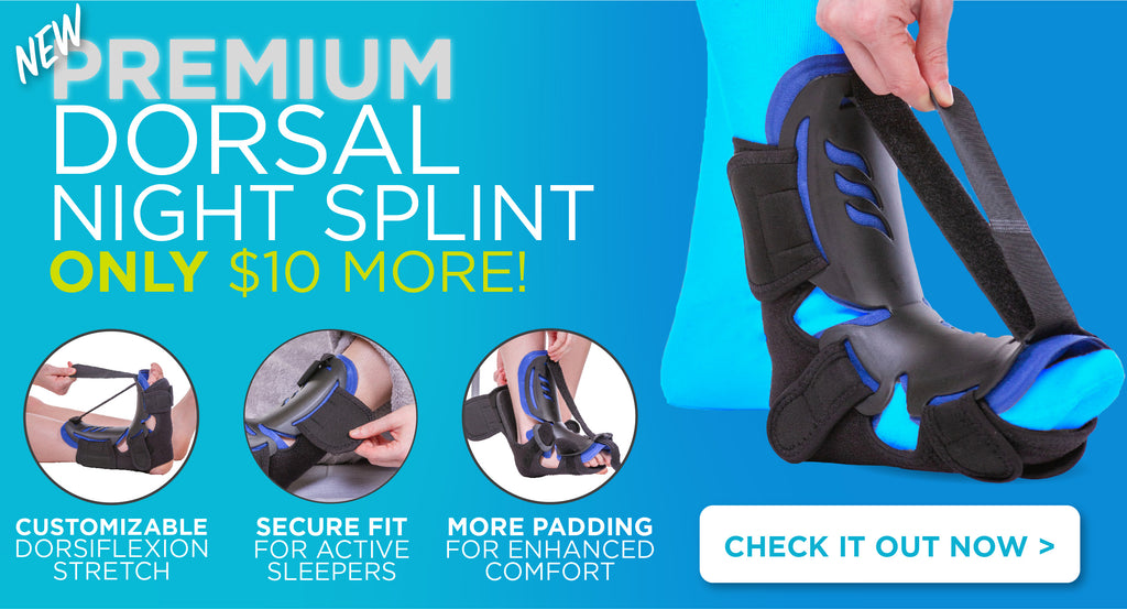 Shop our new and improved dorsal night splint featuring medical grade fasteners and and an adjustable dorsiflexion strap