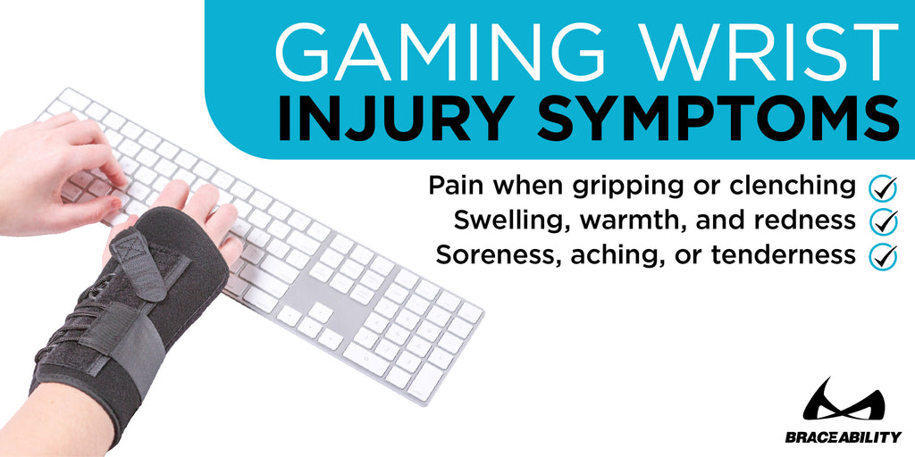 If you experience wrist pain or aching that causes swelling warmth or redness after gaming you may need a wrist brace