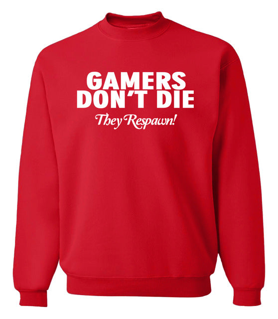 Gamers Don't Die They Respawn printed tracksuits gift for gamers sweatshirts men fall winter fleece hoodies o-neck clothing