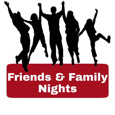 Friends and Family Night
