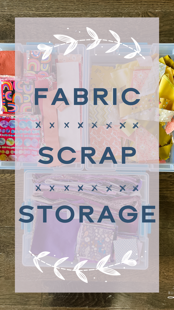 Storing Fabric Scraps - Patchwork Posse