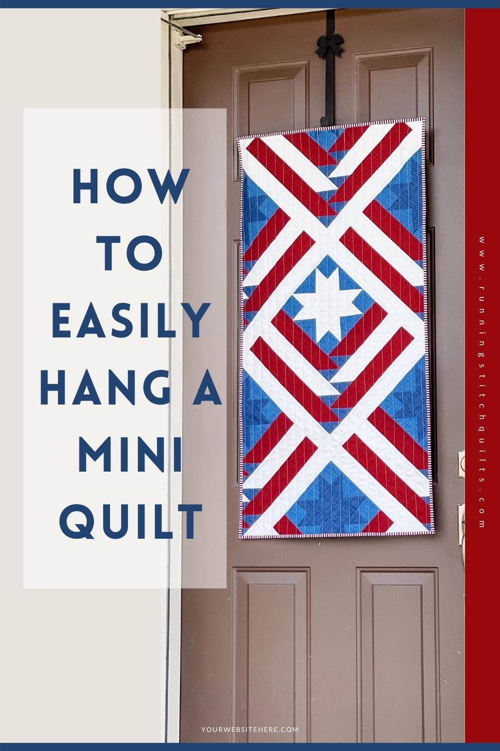 Easy instructions for the Hang it Dang it Quilt Hanger