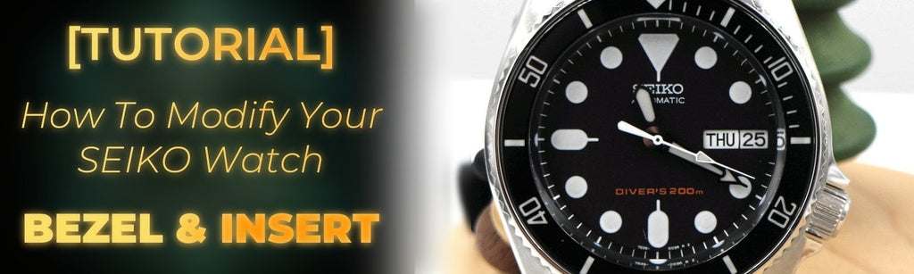 TUTORIAL] How To Modify Your SEIKO Watch - Bezel & Insert - Lucius Atelier