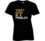 Torey Krug Is A Problem Boston Hockey Fan T Shirt