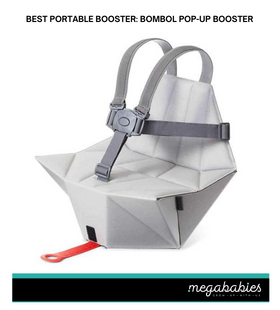 Mega babies features pop-up booster.