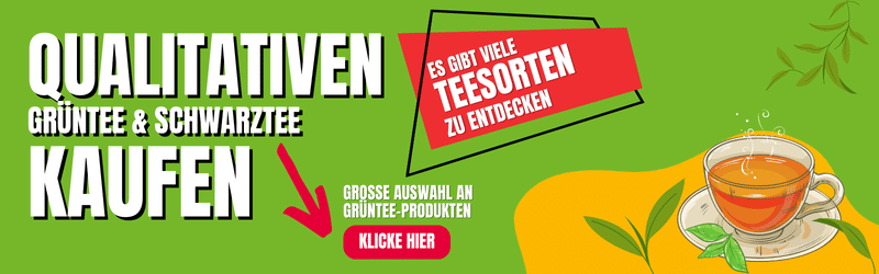 Gruentee und Schwarztee kaufen