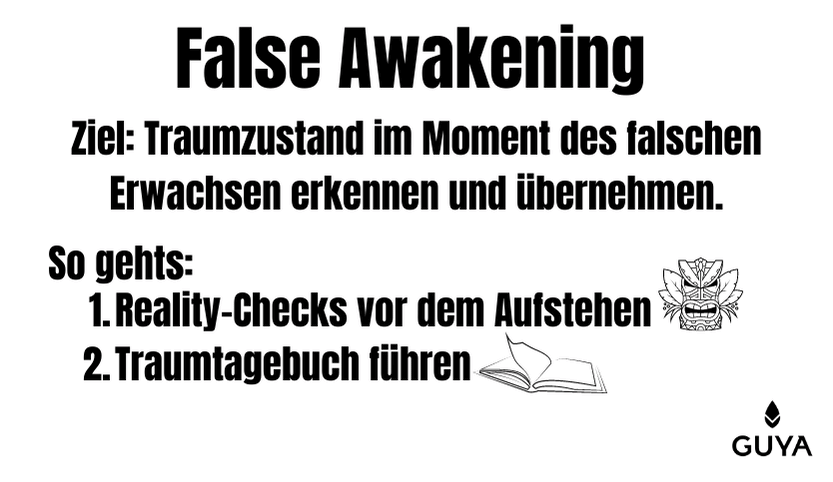 False Awakening Methode