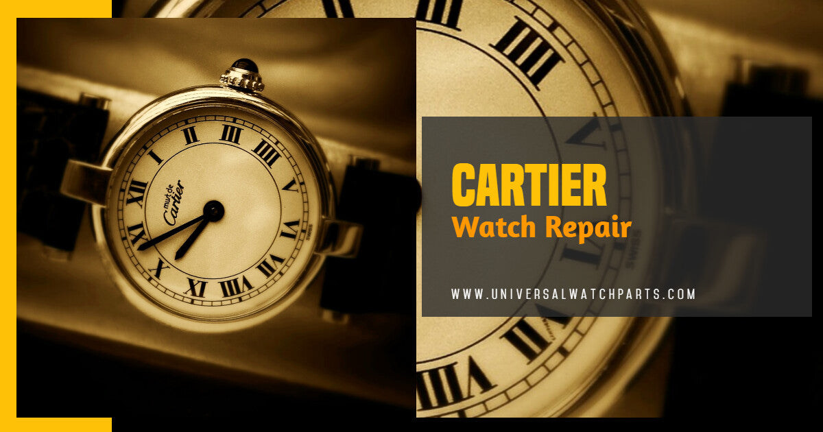 Cartier Watch Repair, Restoration 