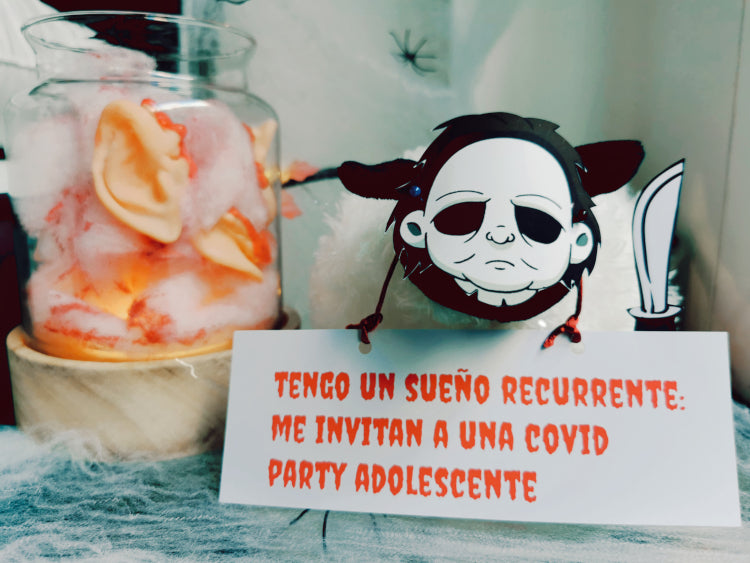 MICHAEL MYERS Tengo un sueño recurrente: me invitan a una covid party adolescente