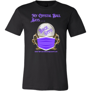 Crystal Ball "Back Off" Mask - Canvas Mens Shirt