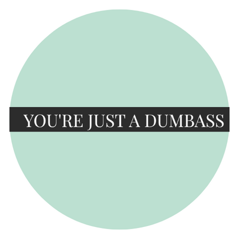 yourejustadumbass logo