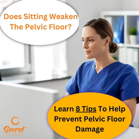 Does Sitting Weaken The Pelvic Floor?