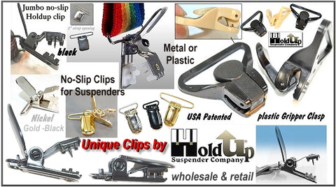 Holdup Suspender Company sells replacement Patented suspender no-slip clips and Gripper clasps in a variety of sizes with quantity discounts