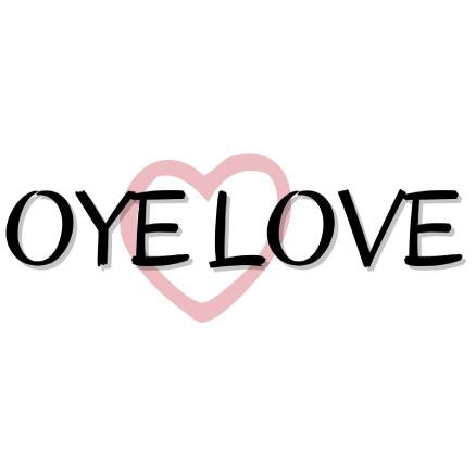 OYE LOVE