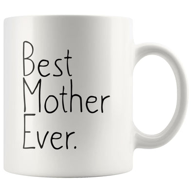 Best Mom Ever Mug, Mother Coffee and Tea Gifts