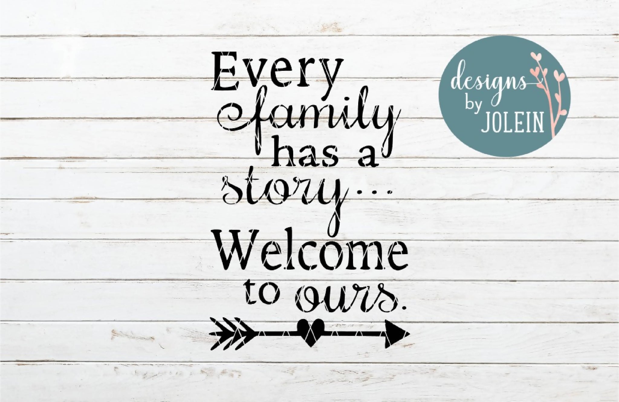 Every Family Has A Story Welcome To Ours Svg Font Market