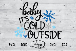 Download Baby It S Cold Outside Svg Font Market