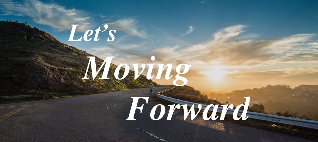 keep moving forward