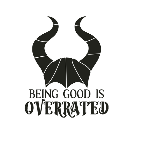 Download Maleficent "Being Good Is Overrated" Digital DXF | PNG ...