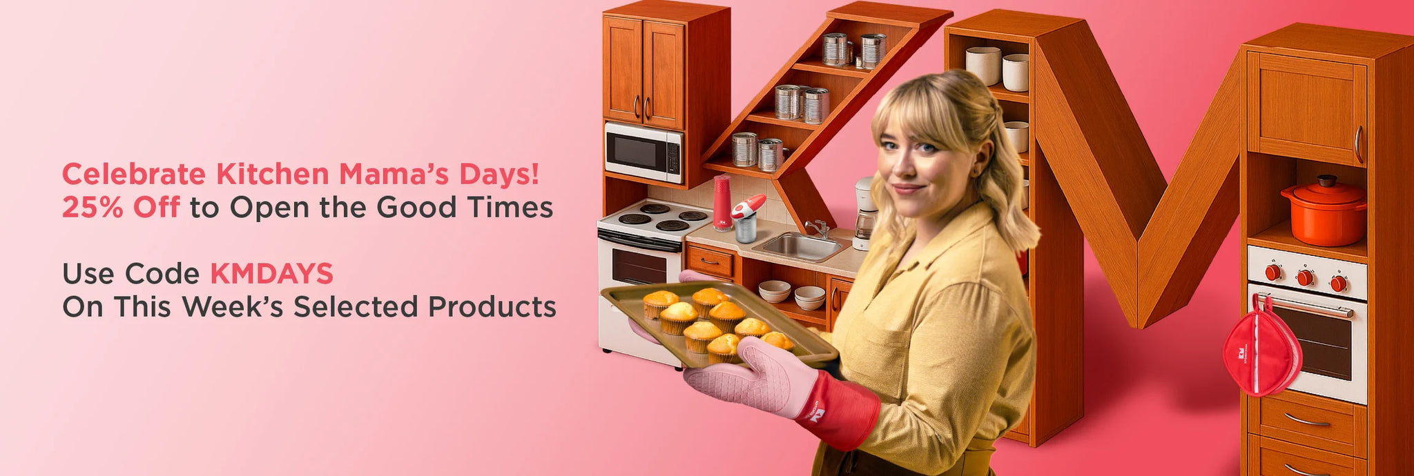 Banner of a woman using oven mitts to hold a tray of muffin. Celebrating KM Days with 25% discount code KMDAYS