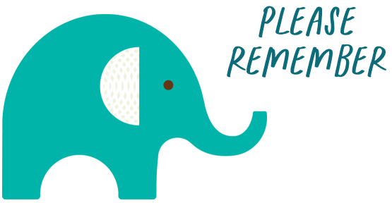 Blue illustrated elephant with the text Please Remember