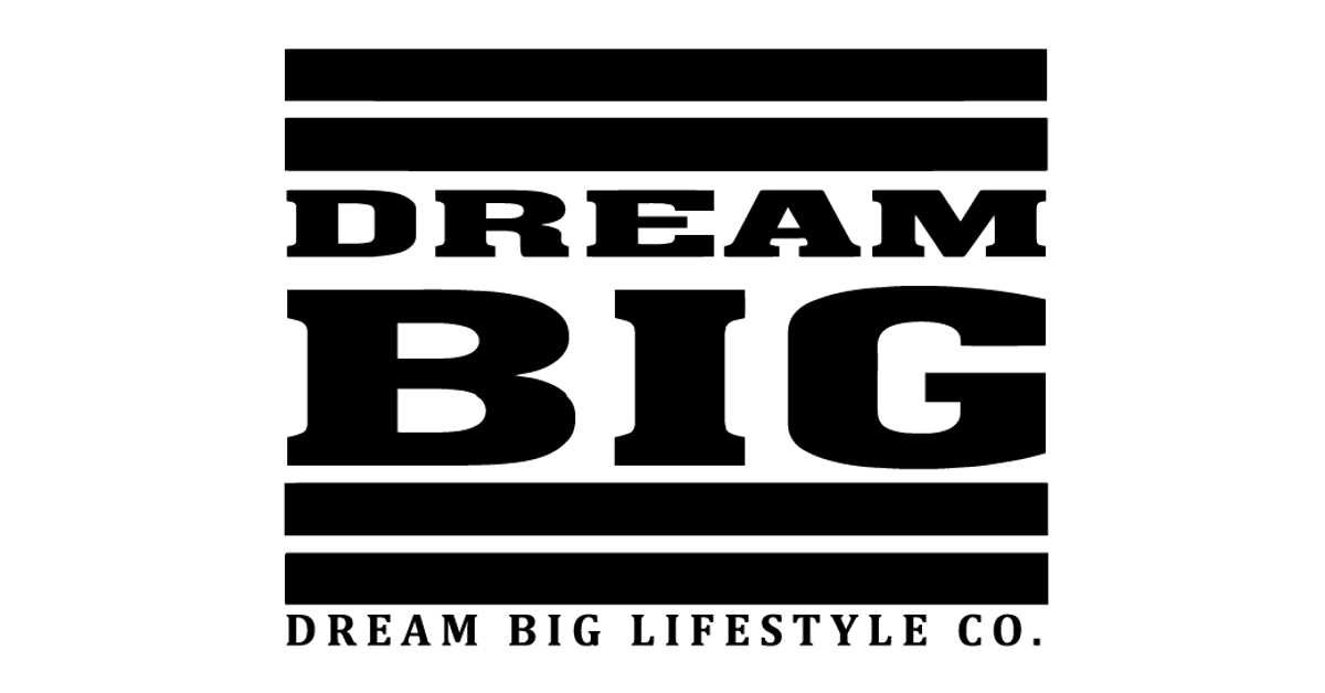 Dream Big Lifestyle Company