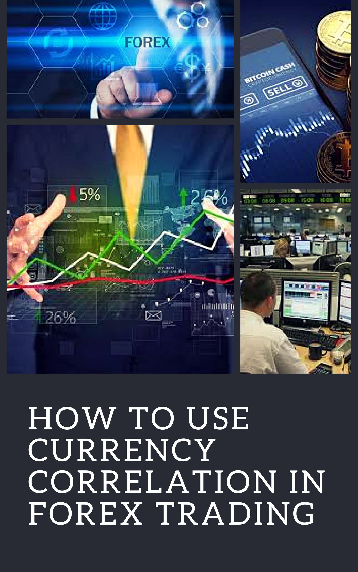 How To Use Currency Correlation In Forex Trading - 