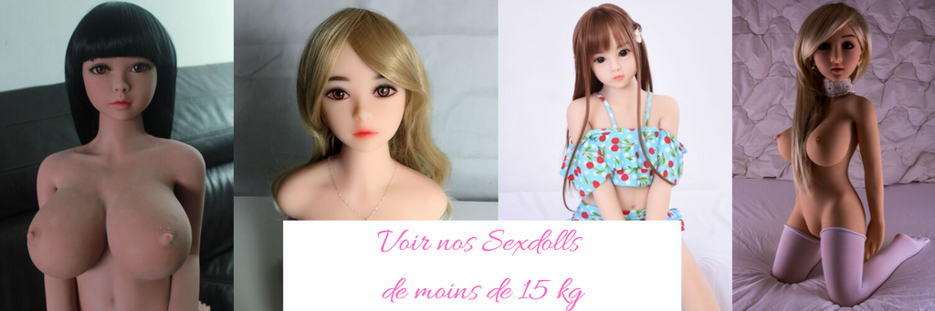 Sexdolls de moins de 15 kg