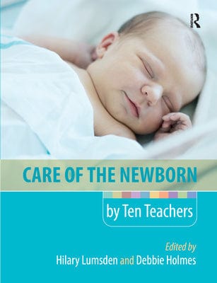 by Ten Teachers Care of the New Born by Ten Teachers 2010