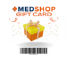 Medshop Gift Card