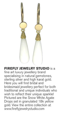 White Agate Earrings in 18k Yellow Gold by Firefly Jewelry Studio Featured in Brides Magazine for November/December