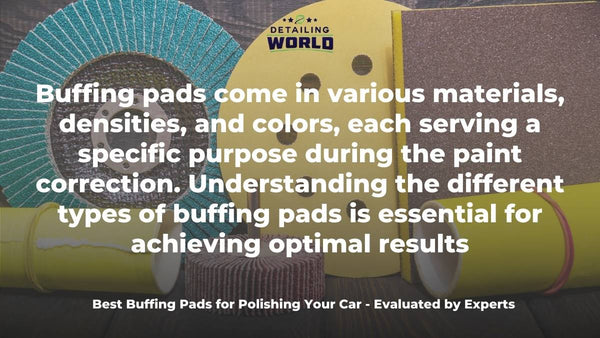 Best Buffing Pads for Polishing Your Car - Evaluated by Experts