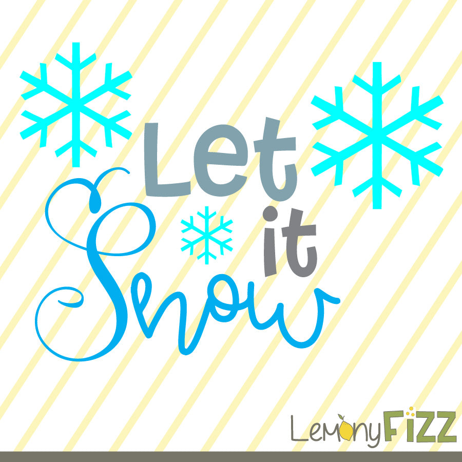 Download Let it Snow Free SVG File - Lemony Fizz