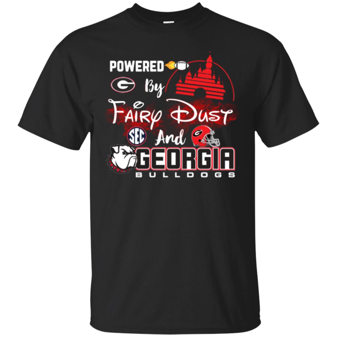 Powered By Fairy Dust And Georgia Bulldogs T Shirt