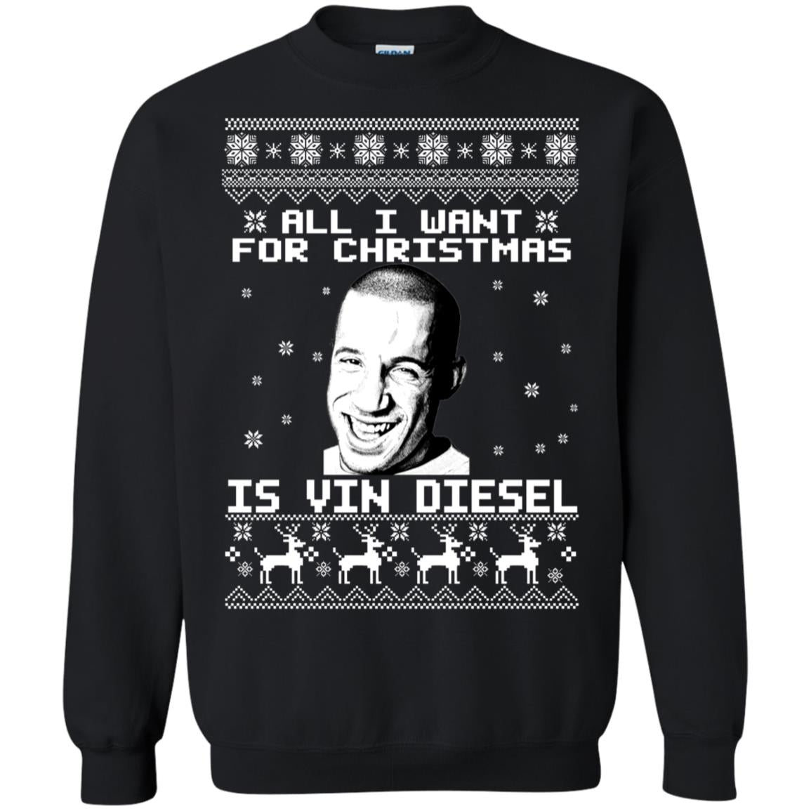 All I Want For Christmas Is Vin Diesel Shirts