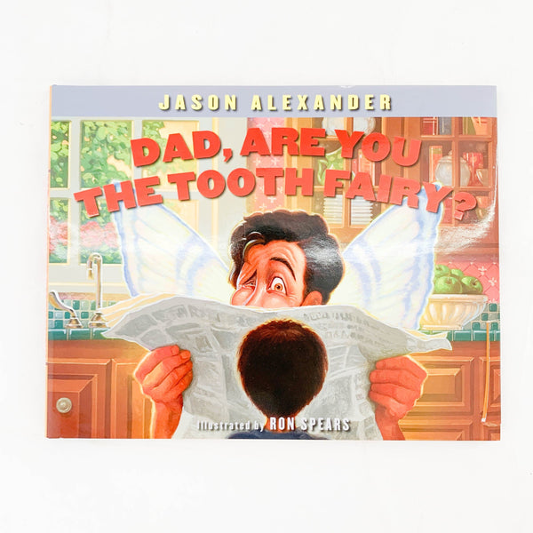 Dad, Are You the Tooth Fairy? - (Jason Alexander / Ron Spears) - Beeja May
