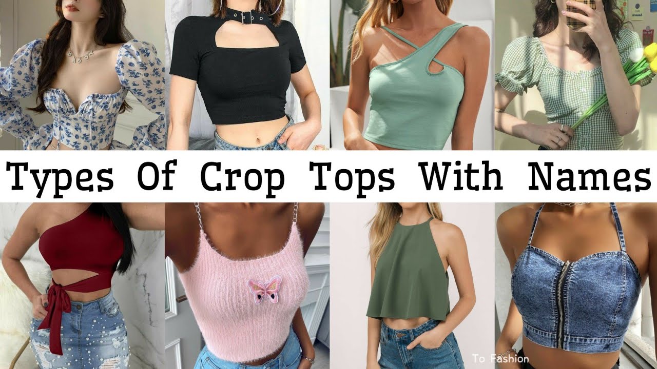 How To Make Different Types Of Crop Tops? – solowomen