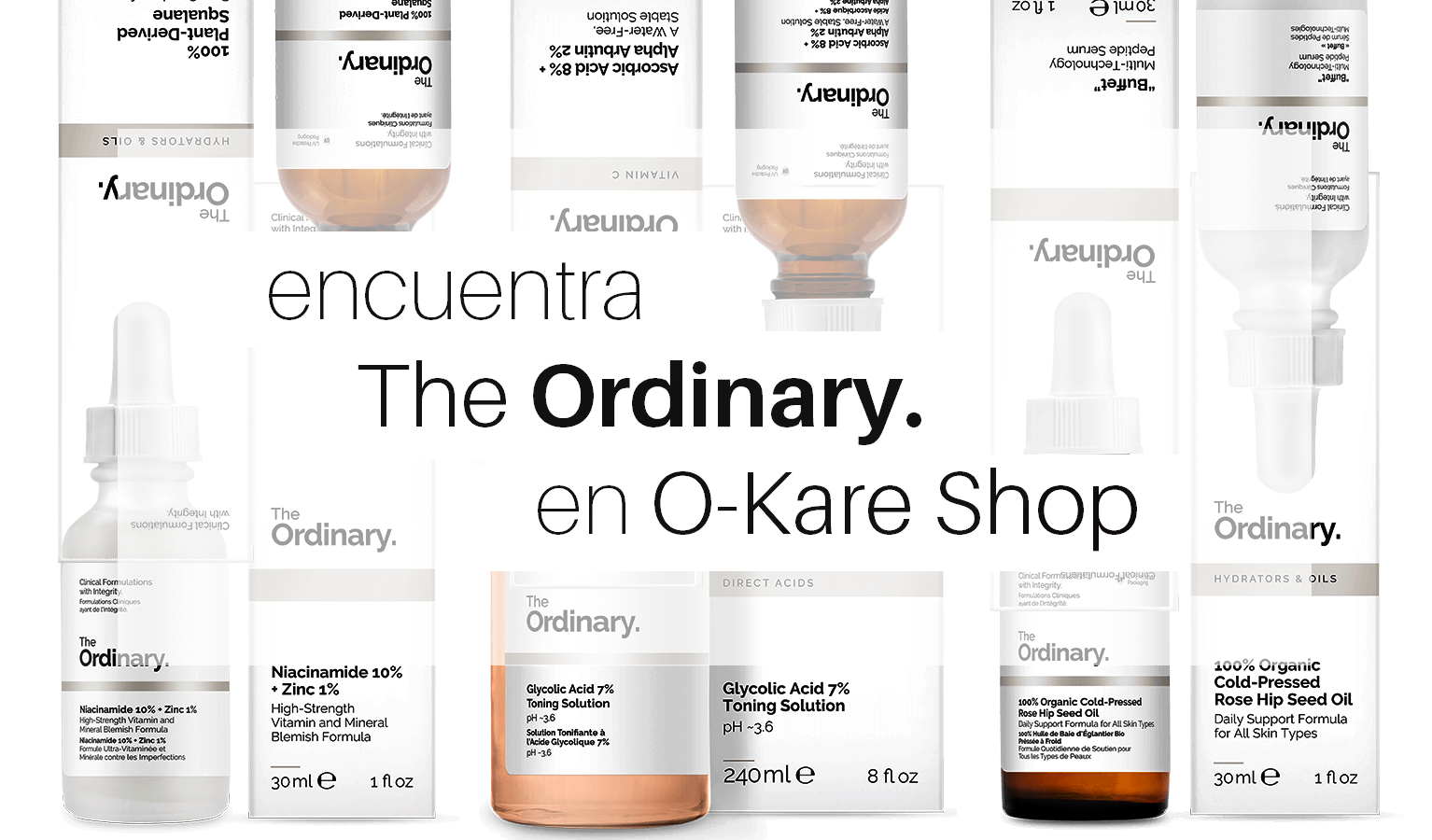 The Ordinary en O-Kare Shop