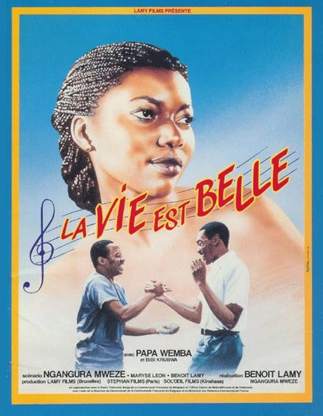 la vie est belle mweze ngangura benoit lamy cinéma congolais comédie musicale 1987 cinewax cinéma africain african cinema congo