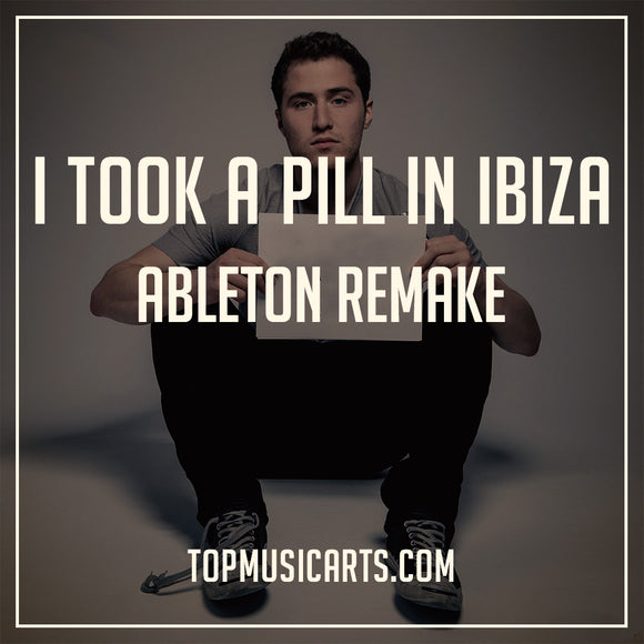 Mike Posner I Took A Pill In Ibiza Ableton Remake Top Music Arts - i took a pill in ibiza roblox id full