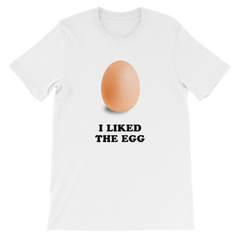 I Liked the Egg T-Shirt - World Record Egg on Instagram from ForzaTees