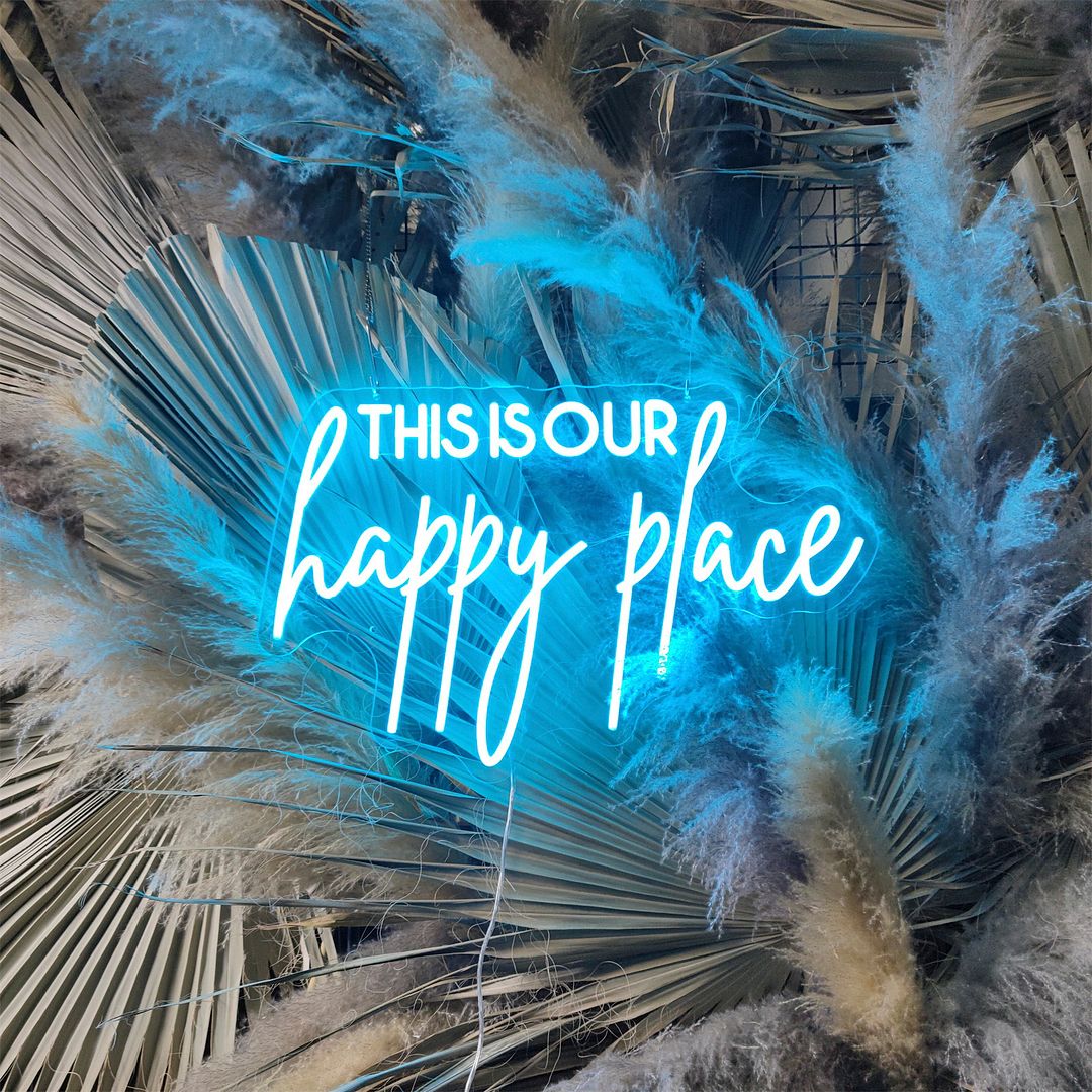 This is Our Happy Place Neon Sign