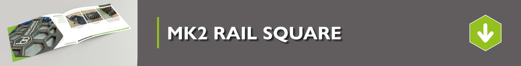 MK2 Rail Square Instruction Manual
